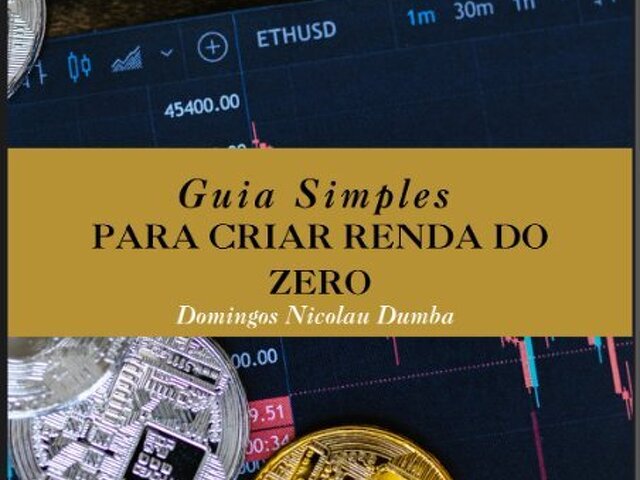 Guia Simples Para Criar Renda Do Zero